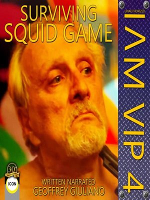 cover image of Surviving Squid Game I Am VIP 4